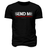 Send Me Thin Red Line Firefighter T-Shirt